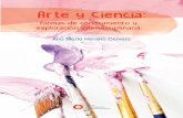 Arte y Cienciacpie.mx/wp-content/uploads/2018/08/ArteCiencia_Sample.pdf · comprensión del mundo natural y social). [Eje 2] Potenciar el desarrollo personal y social (Artes). Propósito