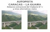 AUTOPISTA CARACAS – LA GUAIRA - acading.org.veacading.org.ve/info/comunicacion/pubdocs/material_CR_tecnicas/... · en las laderas de la Quebrada Tacagua, hacían recomendable utilizar