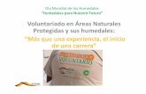Voluntariado en Áreas Naturales Protegidas y sus humedales ... · En el Perú existen 13 Sitios Ramsar, 10de los cuales son o están incluidos en Áreas Naturales Protegidas. ¿Y