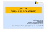 TALLER BÚSQUEDA DE PATENTES - patentsweek.ulpgc.espatentsweek.ulpgc.es/files/Taller_BusquedaPatentes_BeatrizTejedor.pdf · es patente o modelo, si se trata de una solicitud o de