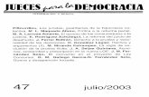 INFORMACION DEBATE - juecesdemocracia.esjuecesdemocracia.es/revista/jpd_num_47.pdf · Ferrer Beltrán, Jordi, profesor titular de Filosofía del Derecho, Universidad de Girona. Gallego
