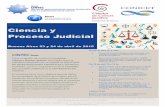 Workshop Ciencia y Proceso Judicial · Coordina JORDI Ferrer Beltrán. España: “La prueba y el Proceso Judicial” (Dr. Jordi Ferrer Beltrán, Dra. Carmen Vázquez Rojas.) Día