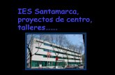 IES Santamarca, proyectos de centro,iessantamarca.com/wp-content/uploads/2018/10/Actividades_extraes... · J de estudios Proyecto digital Dinamización de la biblioteca Plan refuerza.