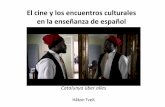 El cine y los encuentros culturales en la enseñanza de ...e5kon/Cineyencuentrosculturales.pdf · ikke får anledning til å møte det de på forhånd ikke visste at de hadde ...