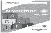 Nivelemos Lenguaje 4º - profetercero.files.wordpress.com · elaborada de Escuela Nueva por el equipo de Corpo-educación, en el marco del Contrato 541 de 2009, ... Por eso hay muchas
