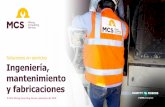 Soluciones en servicios Ingeniería, mantenimiento y ... · Mining CONSULTING SERVICE S.A.C. es una empresa peruana con el objetivo de brindar soluciones de servicios de Mantenimiento,
