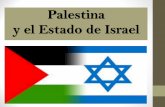 Palestina y el Estado de Israel - mrsruthie.net · La Partición de Israel y Palestina •El 14 mayo 1948 David Ben Gurion proclama la independencia de Israel e inicia la guerra contra