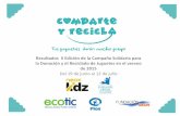Resultados II Edición de la Campaña Solidaria para la ...comparteyrecicla.com/archivos/resultados_CYR_2015.pdf · Resultados II Edición de la Campaña Solidaria para la Donación