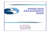 ANALISIS TELEVISIVO 2010 - Periodista Digital TELEVISIVO... · Elaborado por Barlovento Comunicación según datos de Kantar Media 3 1. La transición a la ‘emisión digital’