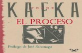 Libro proporcionado por el equipo - descargar.lelibros.onlinedescargar.lelibros.online/Franz Kafka/El Proceso (662)/El Proceso... · que se aprecia en el caso humano y literario de