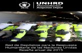 Red de Depósitos para la Respuesta Humanitaria … Red de Depósitos para la Respuesta Humanitaria de las Naciones Unidas está integrada por seis depósitos situados en lugares estratégicos