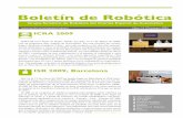 Boletín de Robótica - eia.udg.eseia.udg.es/~marcc/CEA-GTRob/Boletin15_GTROB.pdf · PDF filedigmas se aplicarán al diseño y construcción de un robot bípedo caminante autónomo