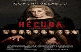 HÉCUBA - pentacion.compentacion.com/wp-content/uploads/2014/12/hecuba.pdf · Algunos de sus montajes más conocidos son: Tengamos el sexo en paz, de Dario Fo y Franca Rame; Fedra,