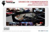 GRADO EN CINEMATOGRAFÍA - bandeapart.orgbandeapart.org/imgs/upl/files/GRADO COMPLETO CASTELLANO.pdf · cámaras, guionistas, directores de fotografía, jefes de producción, montadores,