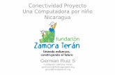 Conectividad Proyecto Una Computadora por niño Nicaragua XO Nicaragua.pdf · Interfaz Gráfica Sugar/Gnome ... 5,000 XO en el 2009 6,000 XO en el 2010 10,000 XO en el 2011 La meta…