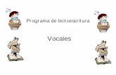 programa de lectoescritura vocales-0aulasptmariareinaeskola.es/app/download/9100004/7Programa+de... · Correcta explicación de los fines que se quieren conseguir con cada una de