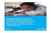 Aportaciones técnicas de UNICEF México para la Presentación El Fondo de las Naciones Unidas para la Infancia (UNICEF) en México presenta este documento en atención a la consulta