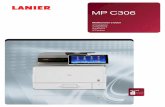 Lanier MP C306 Brochure Hi-Res ES · • Imprima hasta 31 impresiones/copias por minuto, en blanco & negro o a todo color ... de direcciones. Puede introducir nuevos contactos de