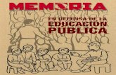 EN dEfENsa dE la EducacióN pública - revistamemoria.mxrevistamemoria.mx/wp-content/uploads/2016/09/Memoria-259-web.pdf · al aire del documental De panzazo, pero también la creación