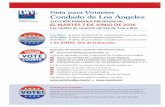 Guía para Votantes Condado de Los Ángeles - lacilo.ca.lwvnet.orglacilo.ca.lwvnet.org/files/2016_06_LWVVoterGuide_Spanish_Press.pdf · 2 uía para Votantes del ondado de Los ngeles