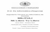 Ingeniería Técnica en Informática de Gestión MILITULI Mi ...uvadoc.uva.es/bitstream/10324/4092/1/PFC-B.2.pdf · 8.2 Manual de Uso ... Apache Tomcat, Jetty, GlassFish, etc.. Servidor