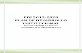 PDI 2013-2020 PLAN DE DESARROLLO INSTITUCIONAL · desarrollo de materiales, uso de software etc. Compra de material didáctico y equipamiento para: Laboratorio de física: insumos