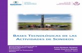 Bases Tecnológicas de las Actividades de Sondeos - CORE · El crecimiento de la demanda de recursos de agua subterránea. El crecimiento de la demanda de exploración minera: ...