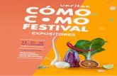 Elcomocomofestival.com/dossier-comocomofestival-20180509.pdf · 2018-05-09 · Las empresas pueden contratar 45 minutos de charlas o showcookings con ponentes de su confianza. ...