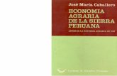 Economía agraria de la Sierra peruanabibliotk.iep.org.pe/bib_img/2700-8-1.pdf · la reforma agraria realizada por el régimen militar. Se ha elegido este período, en vez de otro