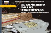 EL SOMBRERO DE LOS ARGUMENTOS - …archivos.agenciaeducacion.cl/LIBRO_EL_SOMBRERO_DE_LOS_ARGUMENTOS.pdf · LA ESCRITURA DEL DIOS ... donde un papel y lápiz son el compañero ideal