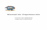 Manual de Organización - ensenada.gob.mx · contempla el Plan Municipal de Desarrollo 2007-2010. Esta oficina está facultada para recibir, analizar, canalizar y dar seguimiento