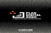PLAN digitAL 2020 - contenidos.ceoe.escontenidos.ceoe.es/CEOE/var/pool/pdf/publications_docs-file-334... · dizaje, en el uso de las oportunidades que abren las nuevas tecnologías