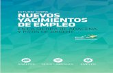 ESTUDIO SOBRE NUEVOS YACIMIENTOS DE EMPLEOalmanatura.com/wp-content/uploads/2015/11/Estudio_nuevos... · Los nuevos yacimientos de empleo son una apuesta por el desarrollo económico