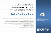 EN SITUACIONES TRAUMÁTICAS Módulo - Bivipas: Home · Especialización en Acción sin Daño y Construcción de Paz 1 . Módulo 4 DIPLOMADO HABILIDADES TERAPÉUTICAS EN SITUACIONES