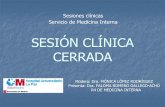 SESIÓN CLÍNICA CERRADA - Servicio de Medicina Interna · The yield of diagnostic pericardiocentesis has varied in different series, but in most, a definitive diagnosis has been