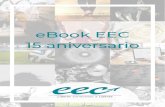 eBook EEC 15 aniversario - escuelacoaching.com · inspiren, emocionen o inviten a plantearos preguntas poderosas. 15 años dan para mucho. EEC Índice Explorando las emociones: el
