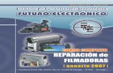 REPARACIÓN de FILMADORAS - futuroelectronico.comfuturoelectronico.com/wp-content/uploads/2016/02/18-1Anuario2007.pdf · Cabezales, ajuste y limpieza / Cabeza de audio y control