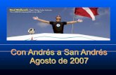 Show de fotos de San Andr.s - YoBuceoyobuceo.com/san-andres-infodeinteres.pdf · El 23 de junio de 1822 se izó por primer vez la bandera Colombiana en el Fuerte de La Libertad y