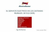 EL SERVICIO ELECTRICO EN LOS SISTEMAS RURALES DE … Foro... · Problemática de los SER-ELD 1. La electrificación rural, parte de una premisa técnica y económica cuestionable.