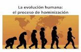 La evolución humana: el proceso de hominización .algunas cuevas de la Península Ibérica. Homo