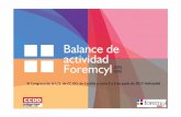 XI Congreso de la U.S. de CC.OO. de Castilla y …foremcyl.es/docsfore/documentos/Memoria_Foremcyl...XI Congreso de la U.S. de CC.OO. de Castilla y León-2 y 3 de junio de 2017-Valladolid