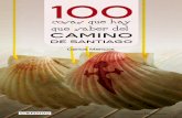 100 cosas que hay que saber del Camino de Santiago - lectio.es · 100 cosas que hay que saber del Camino de Santiago ÍNDiCe Introducción..... 9 El camino hoy En día 1. El camino