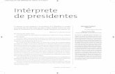 Intérprete de presidentes - italiamorayta.org · INTÉRPRETE DE PRESIDENTES 61 PRESIDENTES DE MÉXICO 1946-2000 ... por lo tanto, no tenían intérprete, y que tenían las mejores