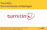 Turnitin: herramienta antiplagio · 2018-06-05 · Turnitin: herramienta antiplagio Biblioteca Ciencias de la Educación. junio 2018 Juan Antonio Barrera jabarrera@us.es