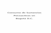 Consumo de Sustancias Psicoactivas en Bogotá D.C. · análisis estadístico y un componente cualitativo, que busca salirse de los análisis tradicionales, ... En cada localidad la