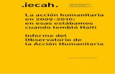 .iecah. · Francisco Rey Marcos, IECAH Capítulo 6 La acción humanitaria de la AECID en 2009 Cronología del año ... en el repaso a los grandes acontecimientos internacionales que