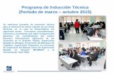 Programa de Inducción Técnica (Período de marzo octubre 2015) · (junio a septiembre 2015) ... Taller para Jueces y Fiscales (Octubre 2015) ... (Noviembre y Diciembre 2015) Programa