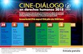 en derechos humanos 2018 - cndh.org.mx · CINE-DIÁLOGO en derechos humanos 2018 Los martes del 29 de mayo al 10 de julio a las 18:00 horas Con el objetivo de fortalecer la cultura