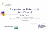 Proyecto de Sistema de Red Cloacal .Junio 2008 Proyecto de Sistema de Red Cloacal OBJETIVOS General:
