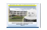 CAPITULO I 1. COMPONENTE TELEOLÓGICO · PRESENTACIÓN DE LA INSTITUCIÓN, DEL MANUAL DE CONVIVENCIA Y DEL MARCO LEGAL 1. COMPONENTE TELEOLÓGICO ... 2.3 OBJETIVOS 2.3.1 OBJETIVO